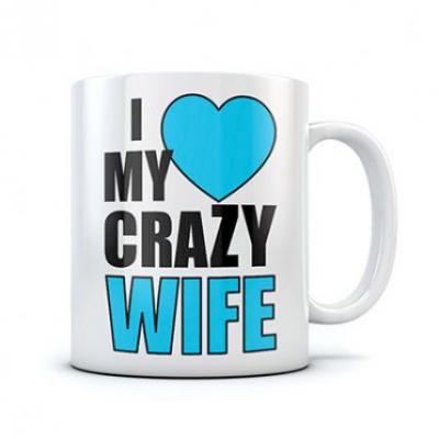 I Love My Crazy Wife